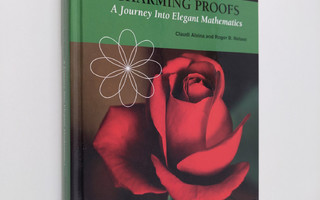 Claudi Alsina ym. : Charming Proofs - A Journey Into Eleg...