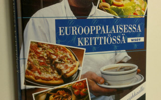 Raisa (toim.) Vuohelainen : Eurooppalaisessa keittiössä