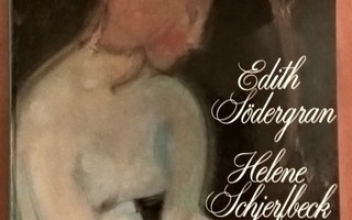 Edith Södergran & Helene Schjerfbeck: Kohtaamisia