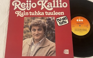 Reijo Kallio – Kuin Tuhka Tuuleen (HUIPPULAATU LP)