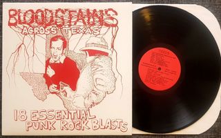 BLOODSTAINS ACROSS TEXAS kokoelma LP (punk)