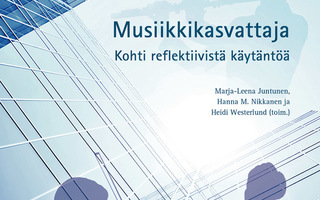Juntunen, Nikkanen, Westerlund: Musiikkikasvattaja