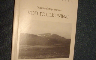 Lapinkairoilta - sananjulistaja, erämies Voitto Ulkuniemi