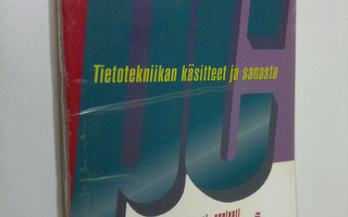 Hannu Jaakonhuhta : PC - Tietotekniikan käsitteet ja sanasto