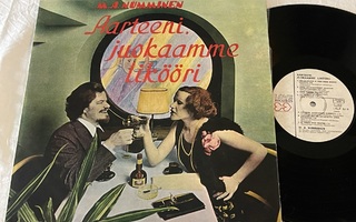 M.A. Numminen – Aarteeni Juokaamme Likööri! (Alkup. 1973 LP)