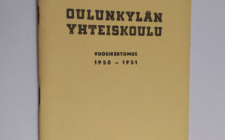 Oulunkylän yhteiskoulu vuosikertomus 1950-1951