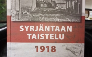 SYRJÄNTAAN TAISTELU 1918 ( 3 p. 2008 ) Sis. postikulun
