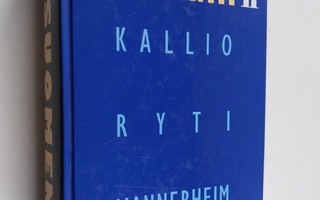 Sakari Virkkunen : Suomen presidentit 2 : Kallio, Ryti, M...