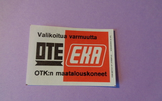 TT-etiketti OTK:n maatalouskoneet, OTE / EKA