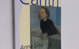 Minna Canth : Anna Liisa : näytelmä kolmessa näytöksessä