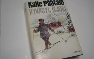 Kalle Päätalo - Hyvästi Iijoki (1995, 1.p.)
