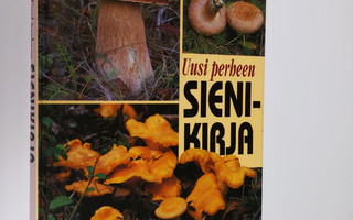 Lasse Kosonen : Uusi perheen sienikirja
