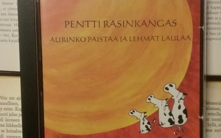 Pentti Rasinkangas - Aurinko paistaa ja lehmät laulaa (CD)
