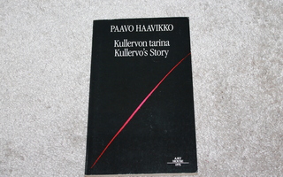 Paavo Haavikko - Kullervon tarina / Kullervo's Story