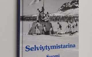 Selviytymistarina : Suomi 1939-1945