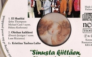 Kristiina Tanhua-Laiho: "SINUSTA KIITTÄEN, SINUA SIUNATEN” 