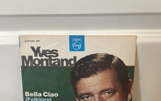 Yves Montand – Bella Ciao / Amore Dammi Quel Fazzolettino 7"
