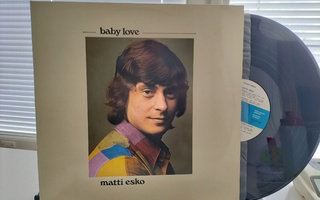 MATTI ESKO, Baby love, LP -75 UPEA KUNTO !!