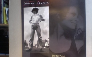 SHAWN COLVIN  ::  STEADY ON  ::  VINYYLI   LP      1989