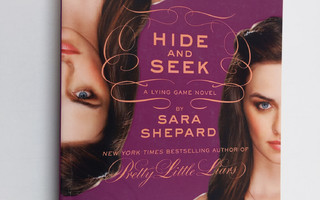Sara Shepard : Hide and seek