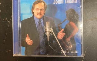 Jonni Takala - Sulle vain CD