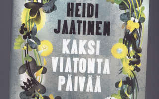 Heidi Jaatinen: Kaksi viatonta päivää