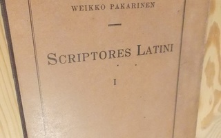 Weikko Pakarinen: Scriptores Latini I