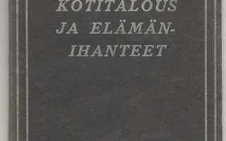 Foerster: Kotitalous ja elämänihanteet (1909)