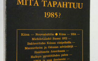 Ilmo Kallio-Soukainen : Mitä tapahtuu 1985 : Seuraavat 30...