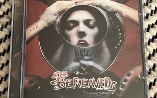 The Bereaved: Darkened Silhouette (CD)